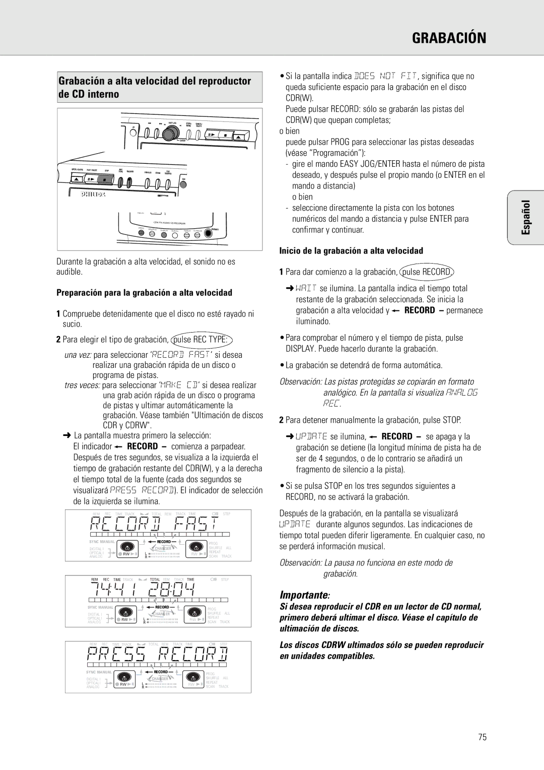 Philips CDR775 Grabación a alta velocidad del reproductor de CD interno, Preparación para la grabación a alta velocidad 