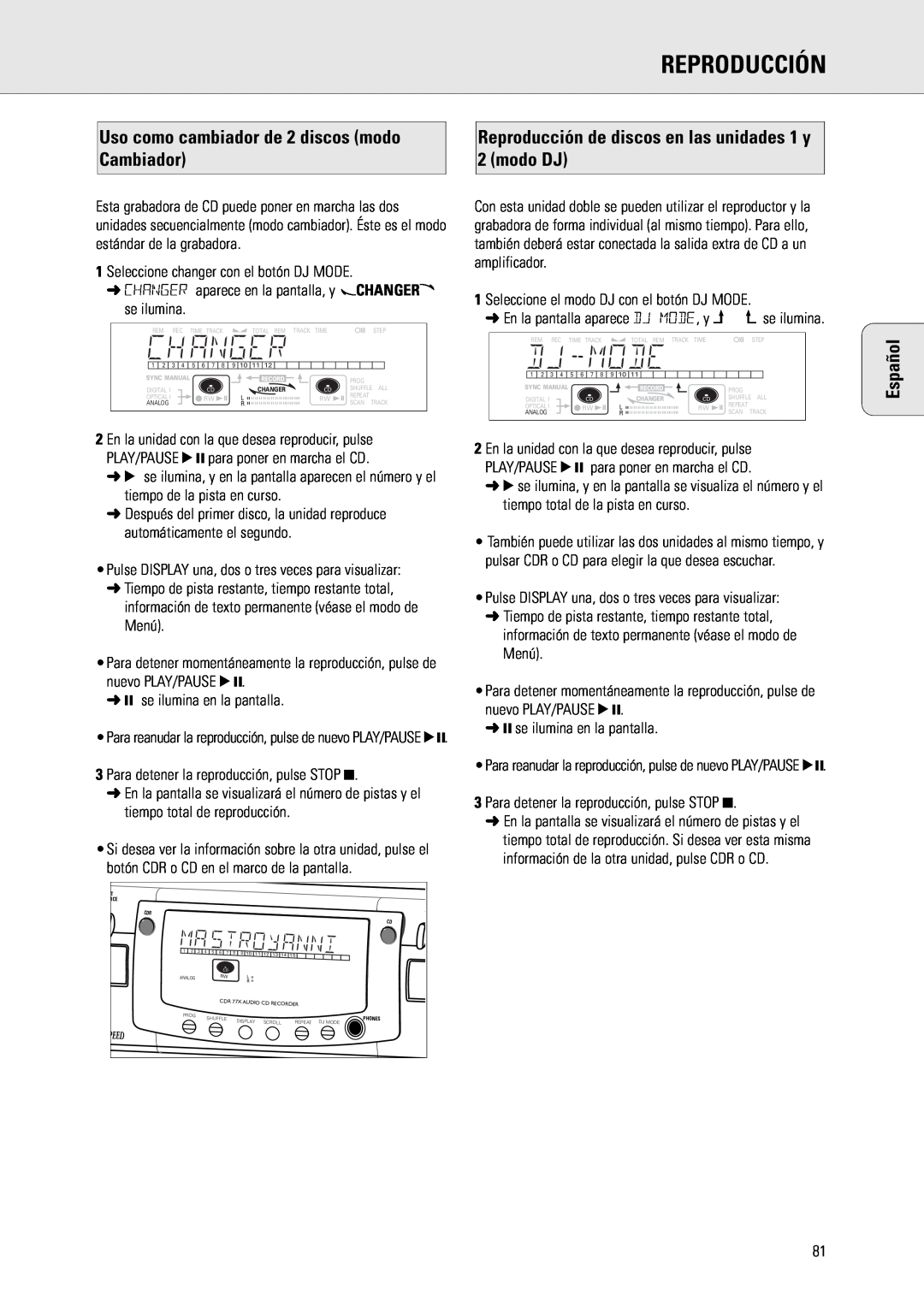Philips CDR775 manual Cambiador, modo DJ, Reproducción de discos en las unidades 1 y, Español 