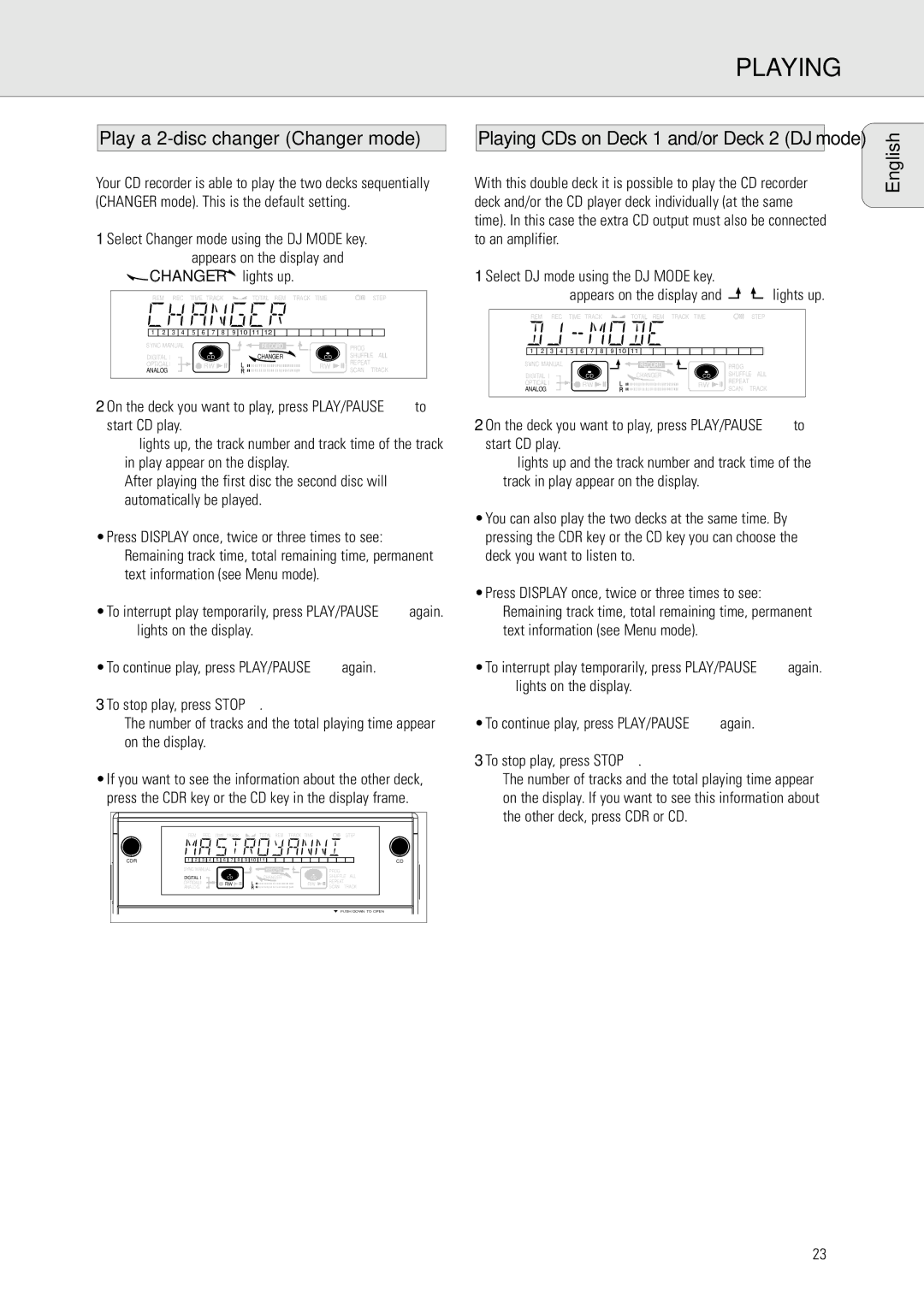 Philips CDR778 manual Playing, Play a 2-disc changer Changer mode 