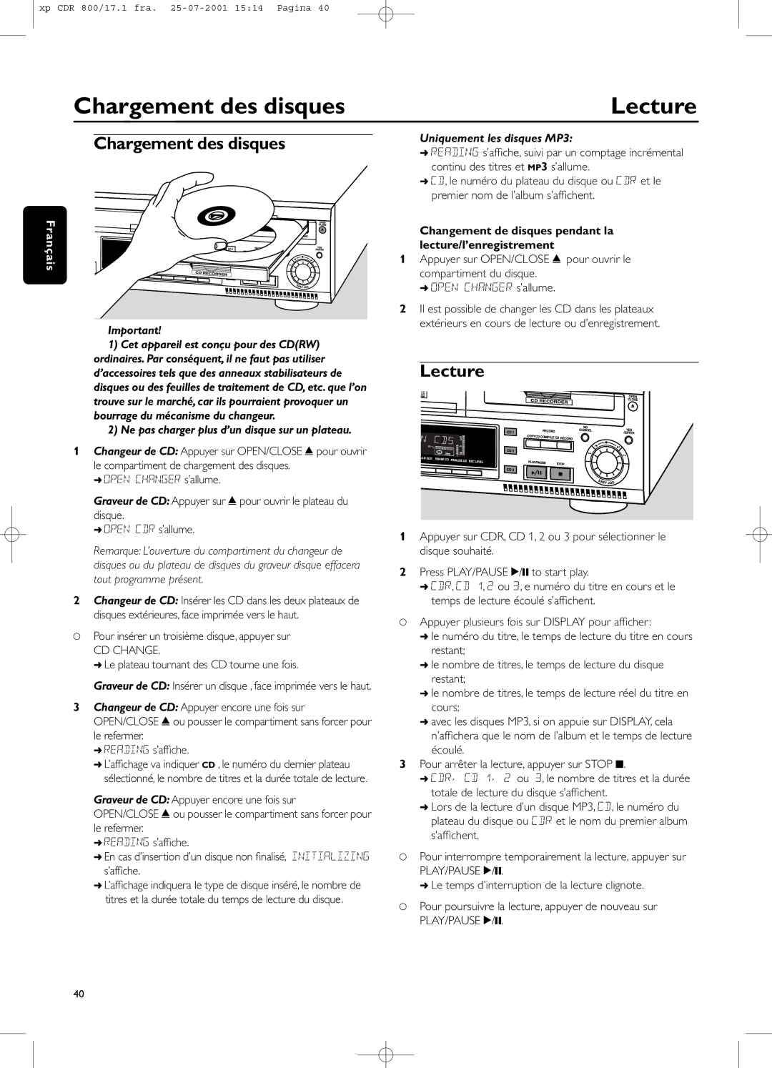 Philips CDR800 manual Chargement des disques, Uniquement les disques MP3, Changement de disques pendant la 