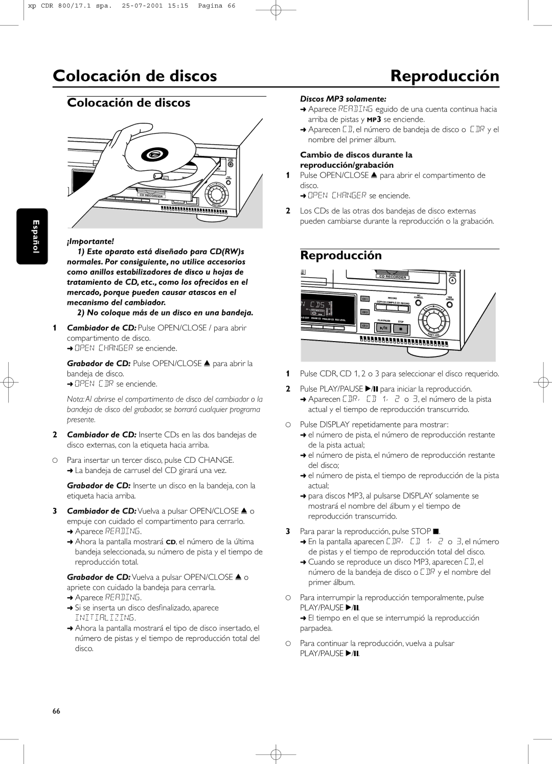 Philips CDR800 manual Colocación de discos, ¡Importante, No coloque más de un disco en una bandeja, Discos MP3 solamente 