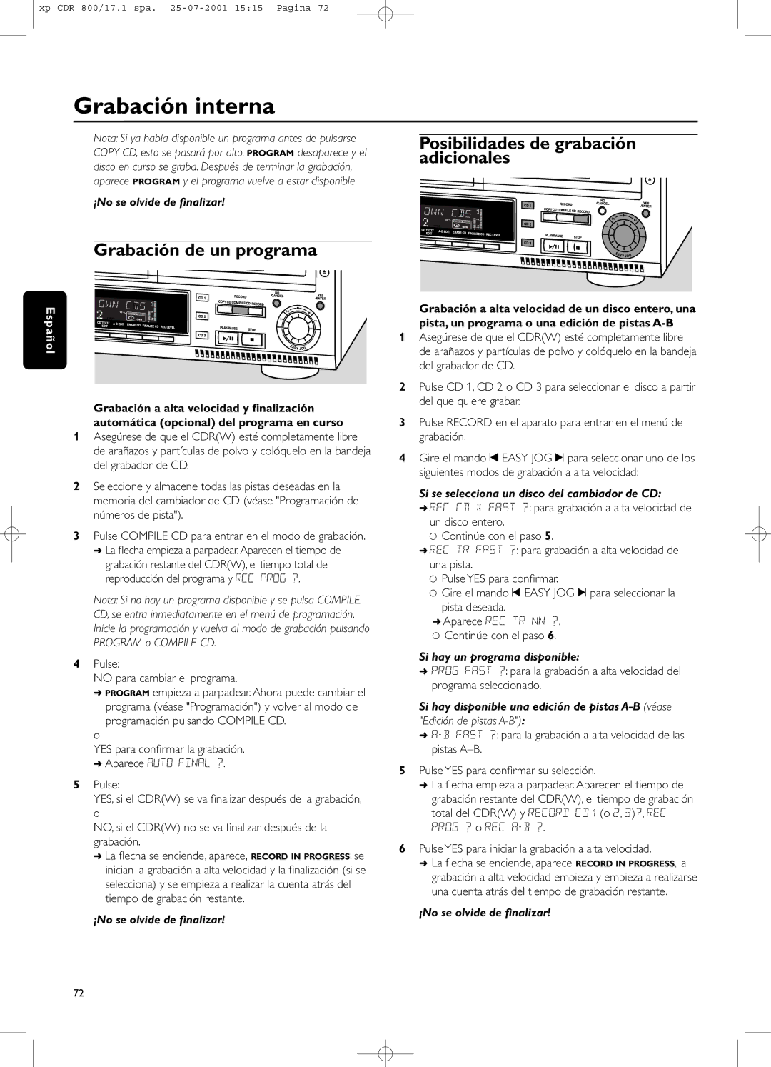 Philips CDR800 manual Grabación interna, Pulse No para cambiar el programa, Si se selecciona un disco del cambiador de CD 