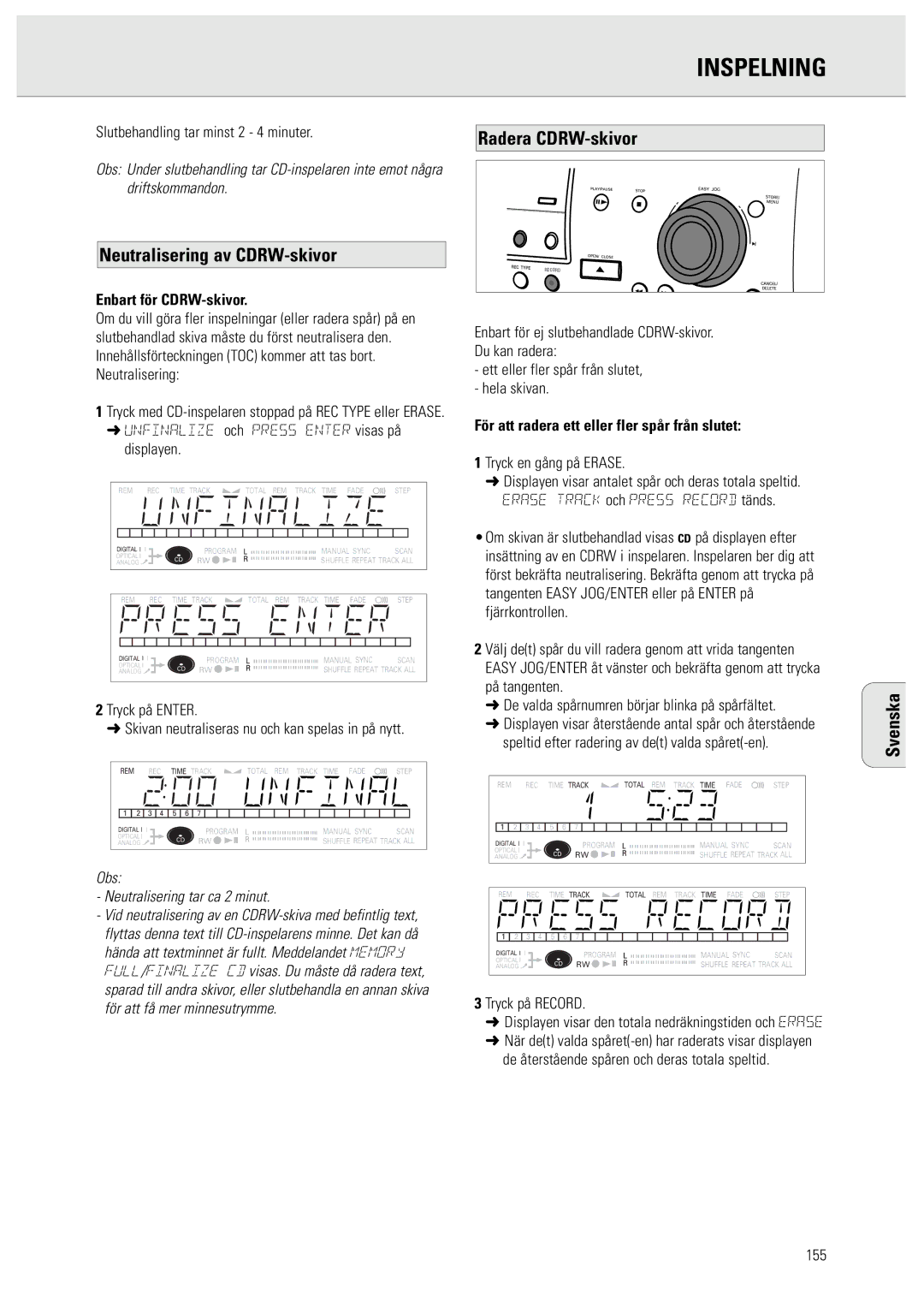 Philips CDR950/951 manual Radera CDRW-skivor, Neutralisering av CDRW-skivor, Slutbehandling tar minst 2 4 minuter 