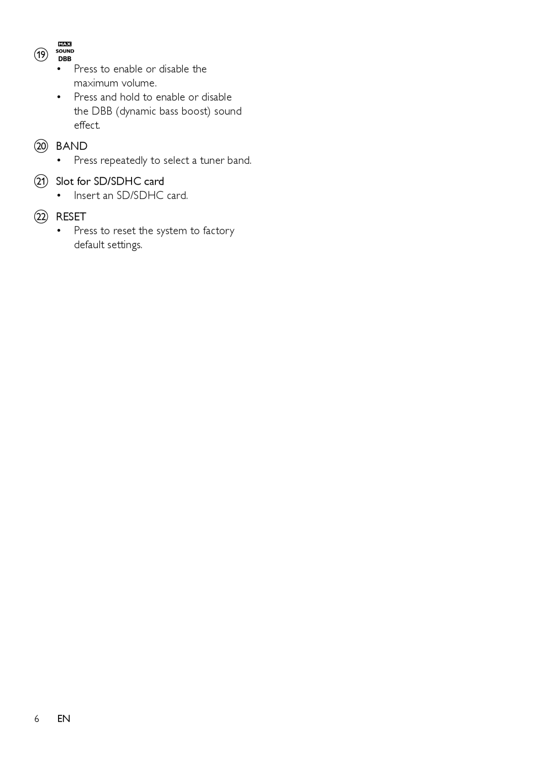 Philips CE132 user manual Band, Reset, Press to reset the system to factory default settings 