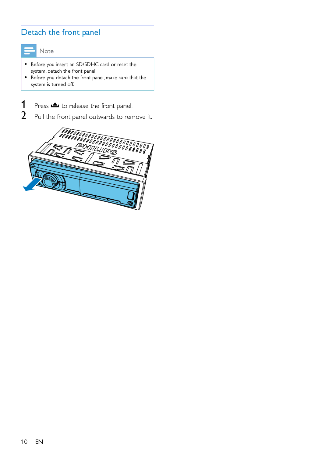 Philips CE132 user manual Detach the front panel 