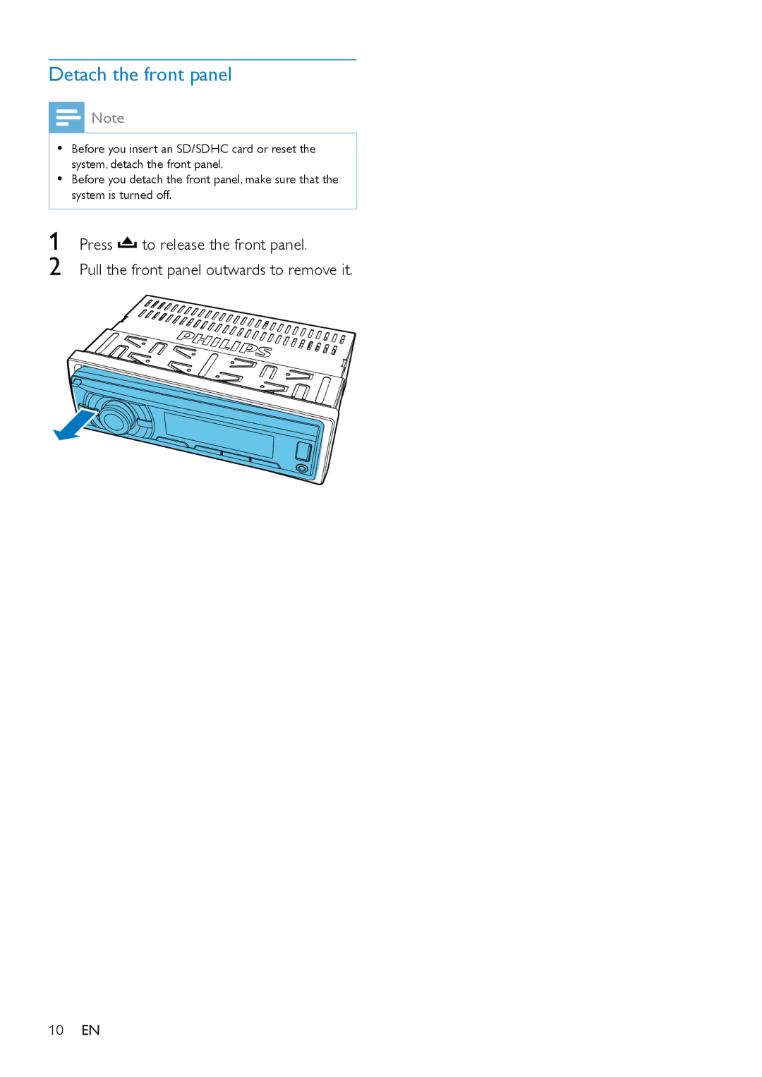 Philips CE152 user manual Detach the front panel 