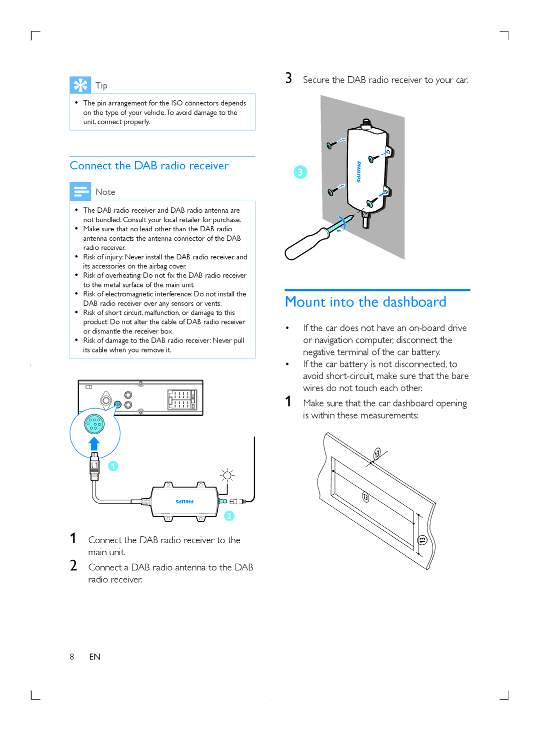 Philips CE153DR user manual Mount into the dashboard, Connect the DAB radio receiver, 5mm 