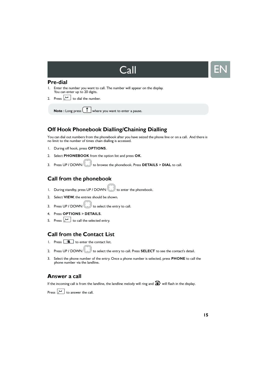 Philips Cell Phone Pre-dial, Off Hook Phonebook Dialling/Chaining Dialling, Call from the phonebook, Answer a call 