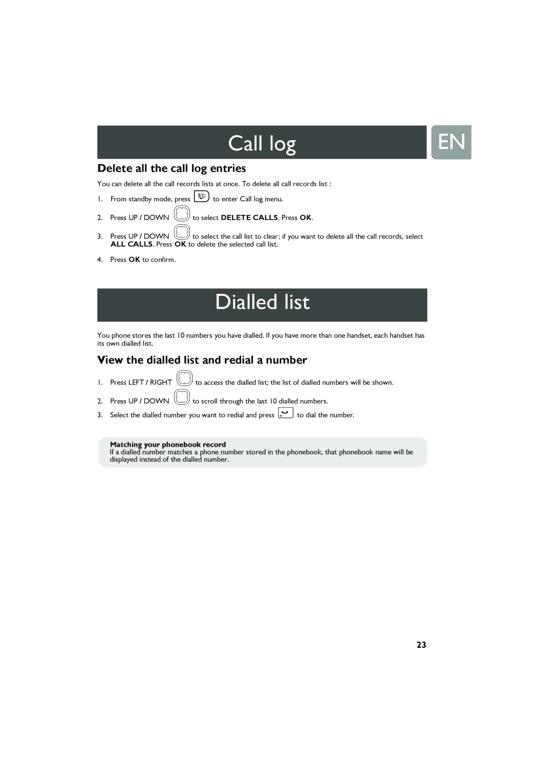 Philips Cell Phone user manual Dialled list, Delete all the call log entries, View the dialled list and redial a number 