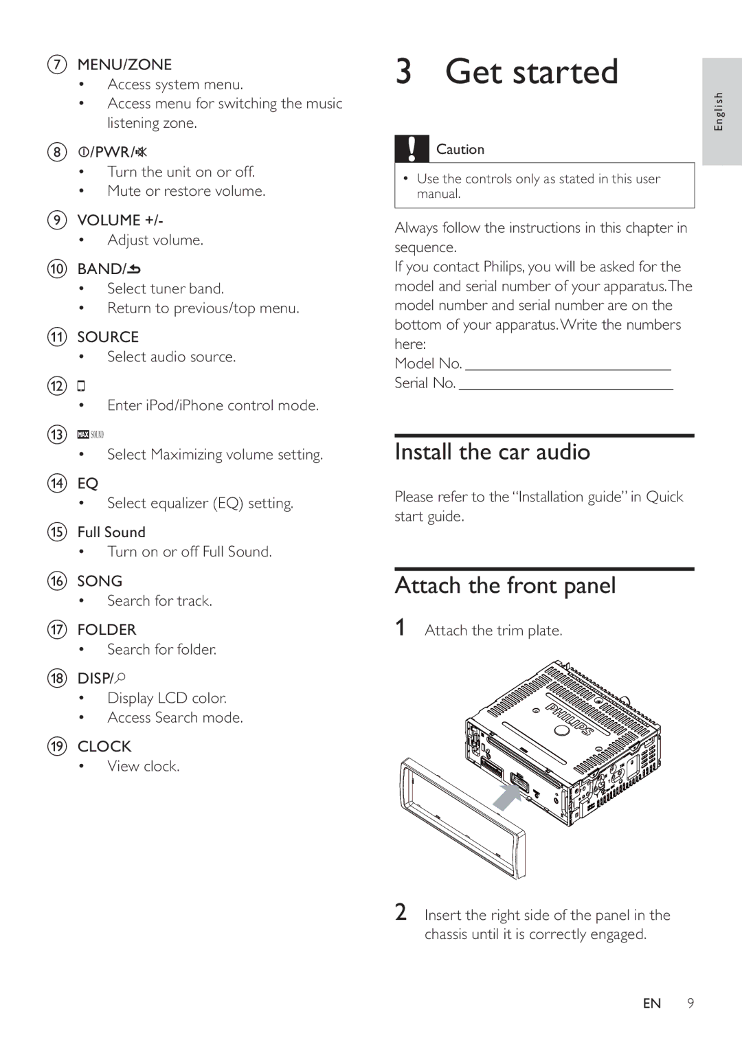 Philips CEM3000 user manual Get started, Install the car audio, Attach the front panel, Attach the trim plate 