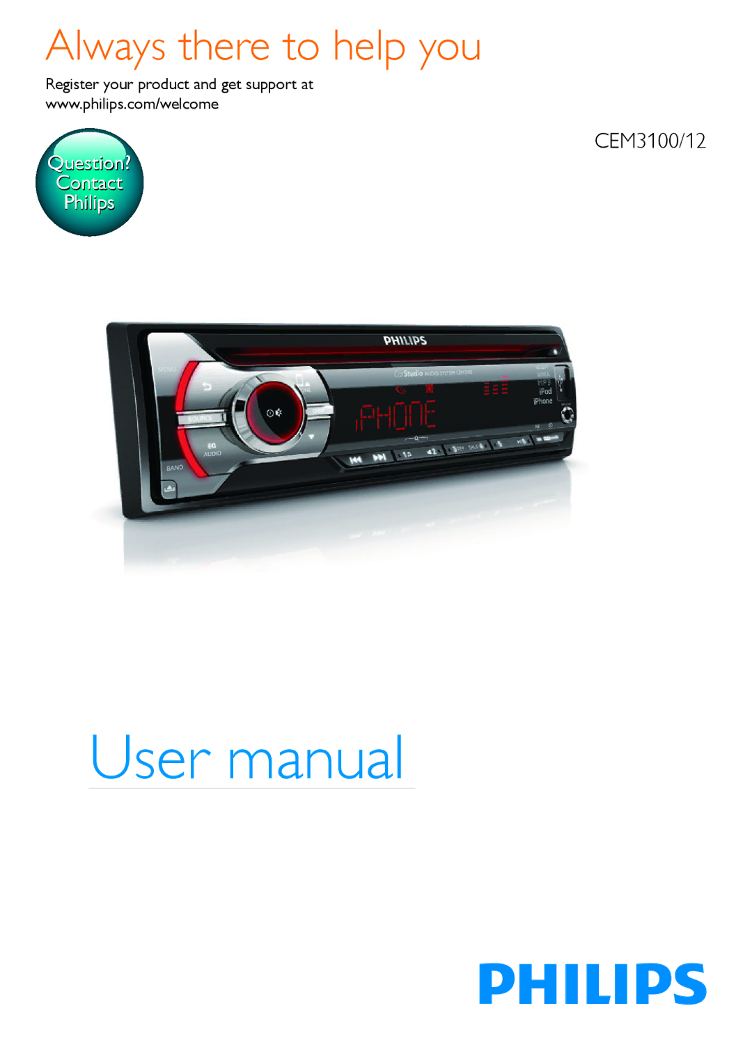 Philips CEM3100 user manual Always there to help you, Register your product and get support at 