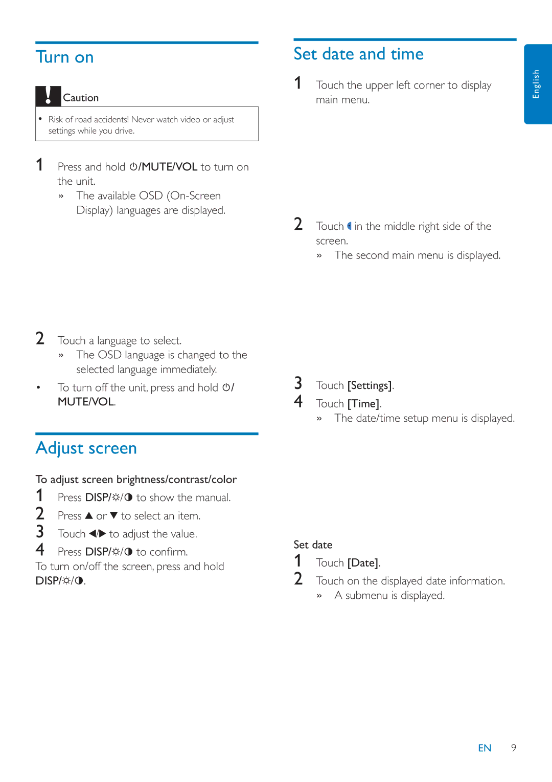 Philips CID3685 user manual Turn on, Adjust screen, Set date and time 