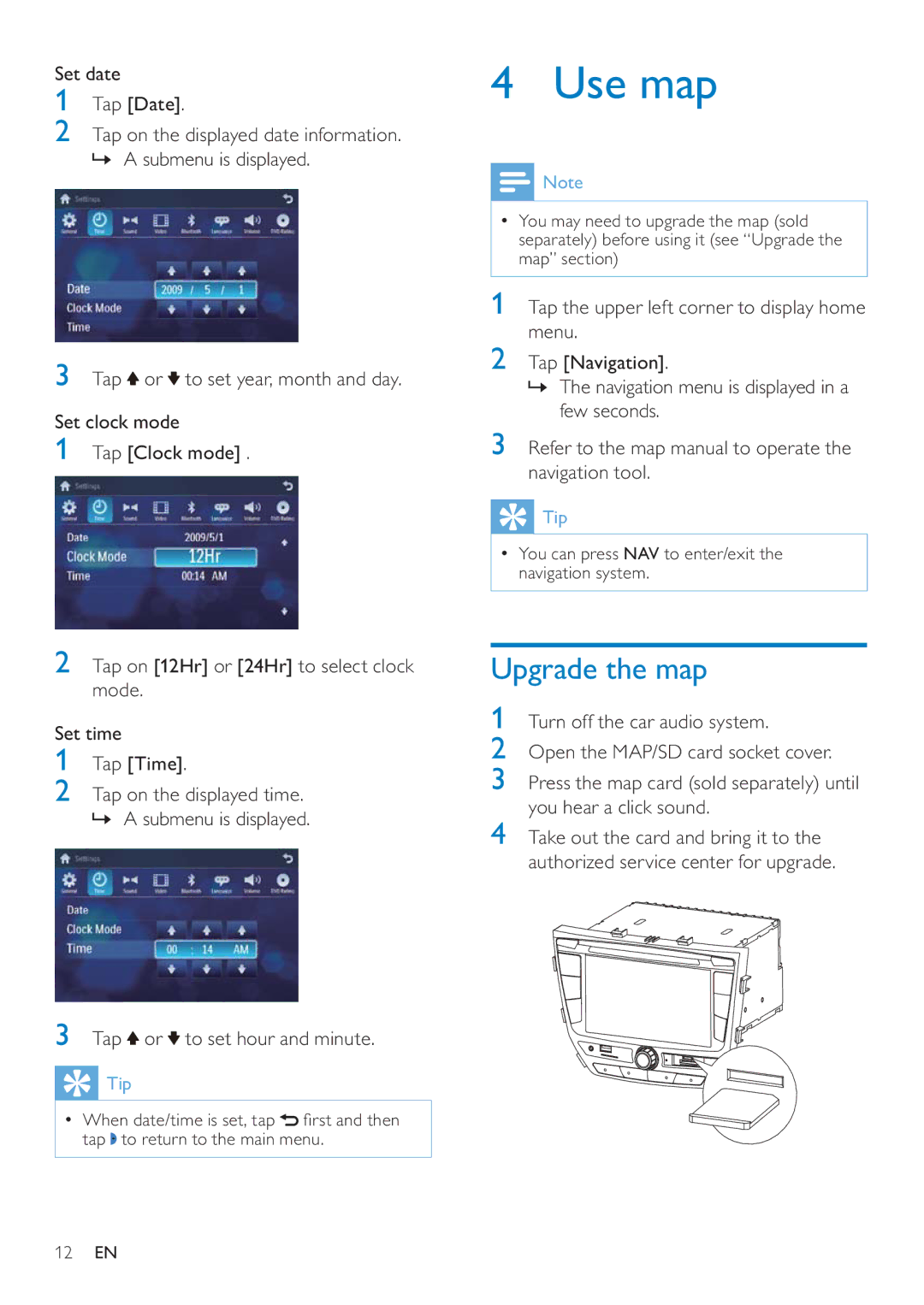 Philips CID3692 Use map, Upgrade the map, Set date Tap Date, Tap on 12Hr or 24Hr to select clock mode Set time Tap Time 