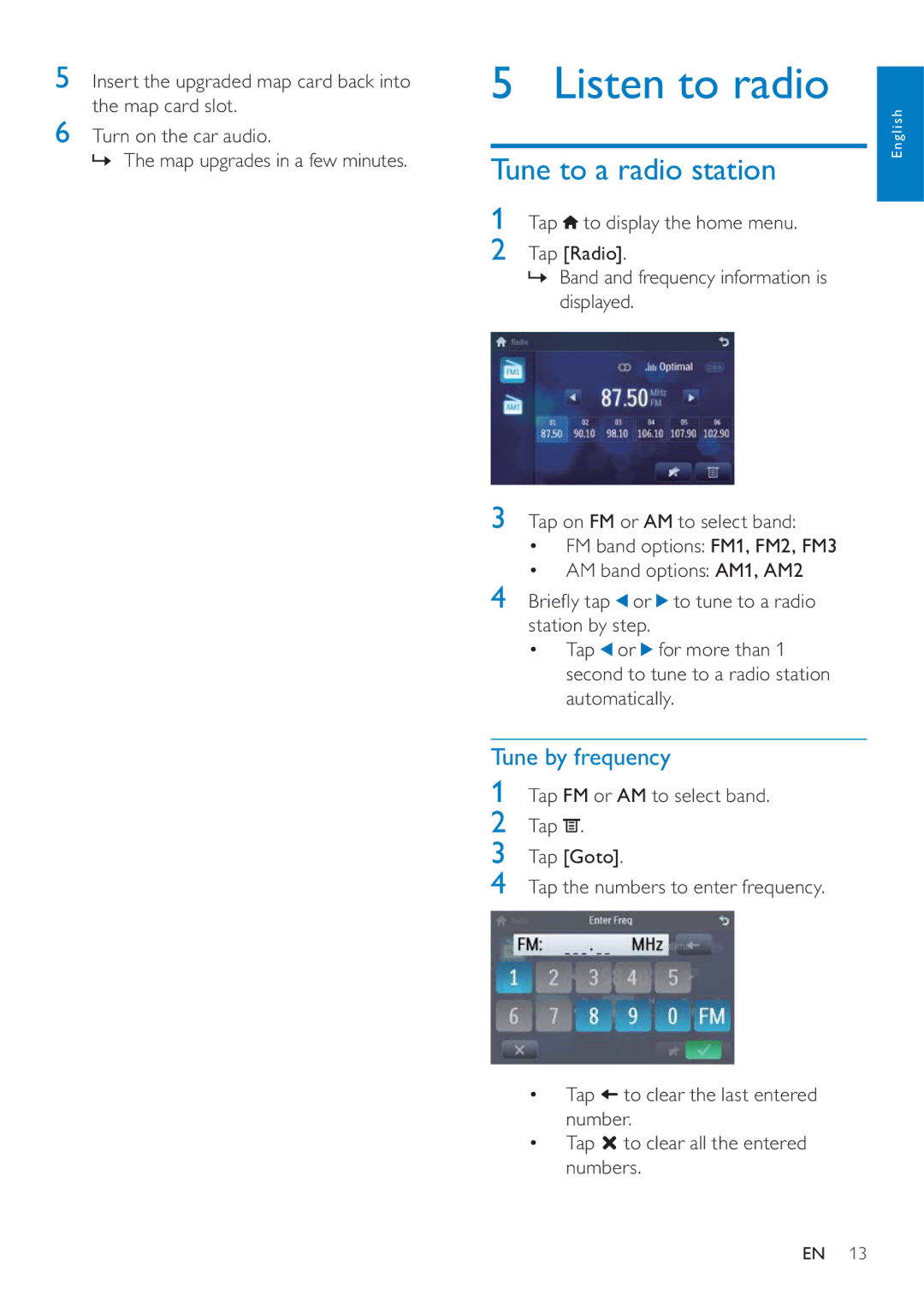 Philips CID3692 user manual Listen to radio, Tune to a radio station, Tune by frequency 