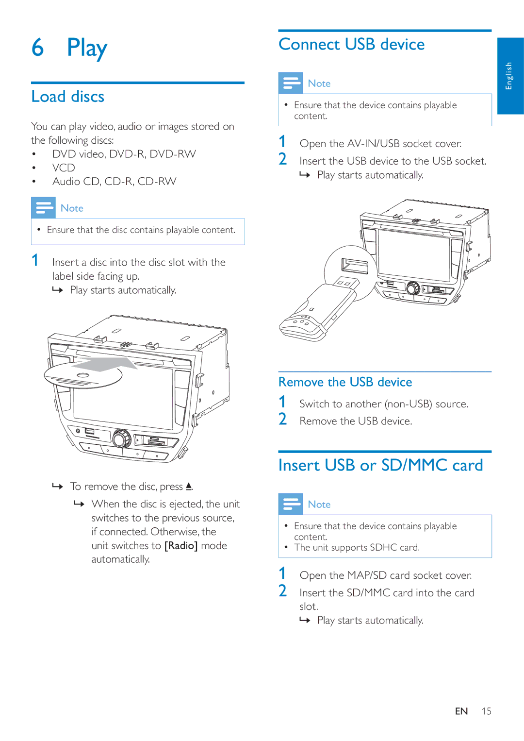 Philips CID3692 user manual Play, Load discs, Connect USB device, Insert USB or SD/MMC card, Remove the USB device 