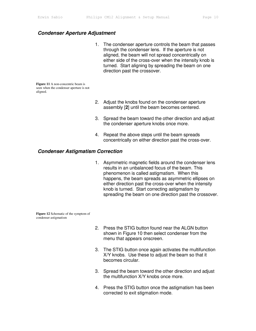 Philips CM12 manual Condenser Aperture Adjustment, Condenser Astigmatism Correction 