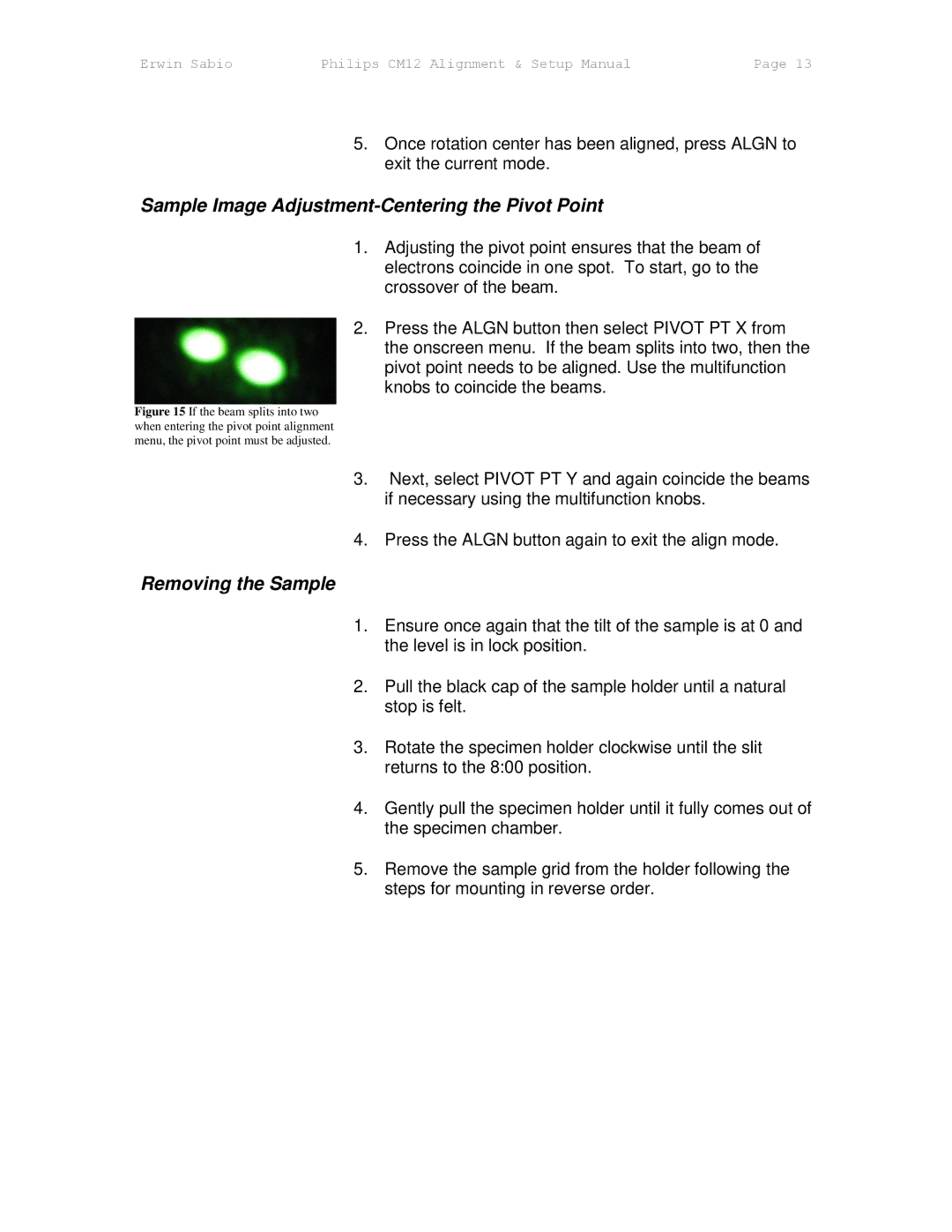 Philips CM12 manual Sample Image Adjustment-Centering the Pivot Point, Removing the Sample 