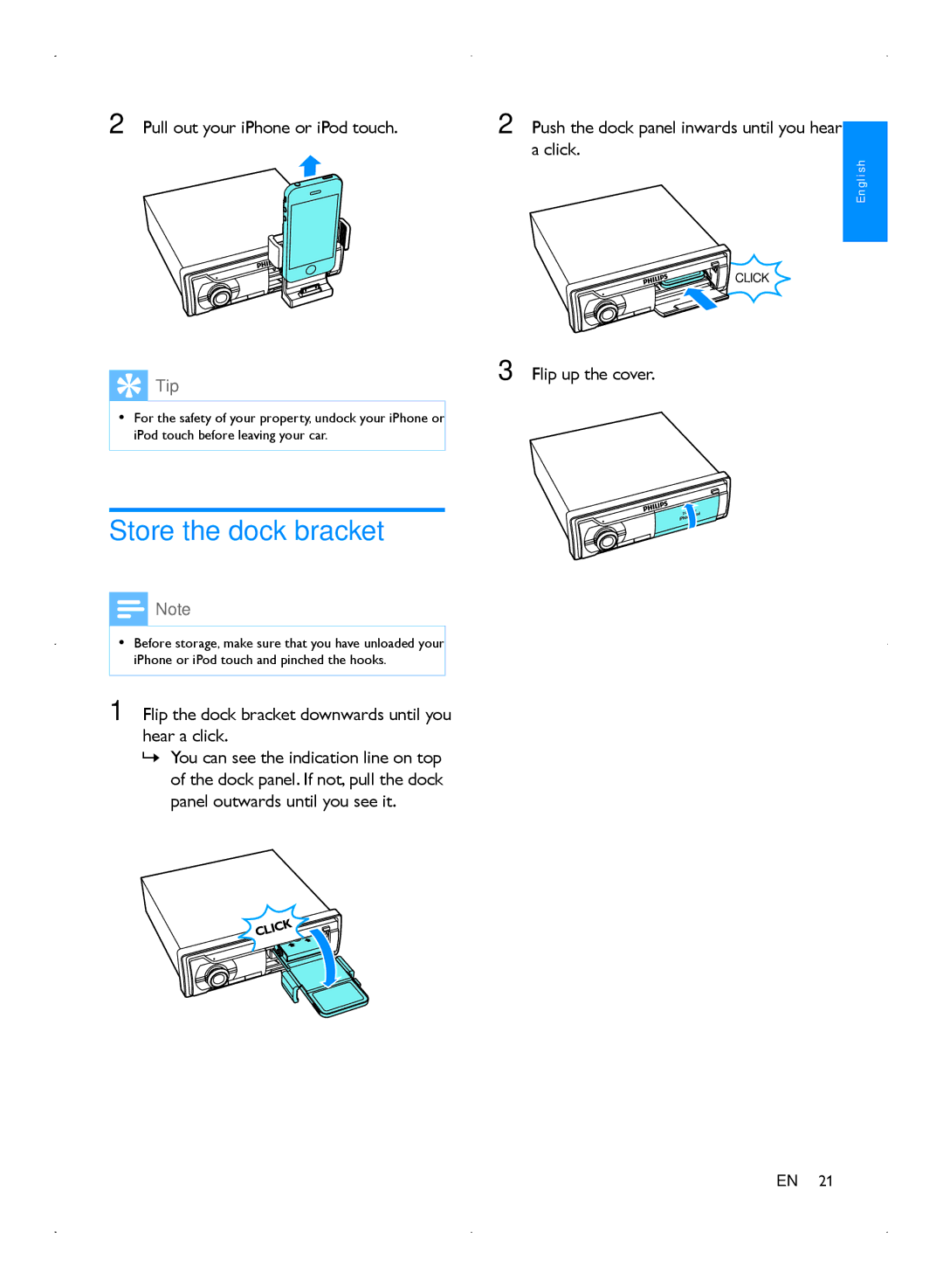 Philips CMD310 user manual Store the dock bracket, Pull out your iPhone or iPod touch, Flip up the cover 