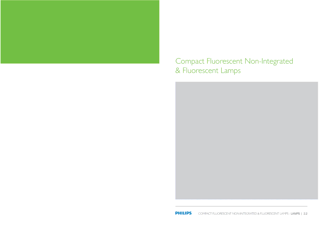 Philips Compact Fluorescent Integrated Lamps manual Compact Fluorescent Non-Integrated & Fluorescent Lamps 