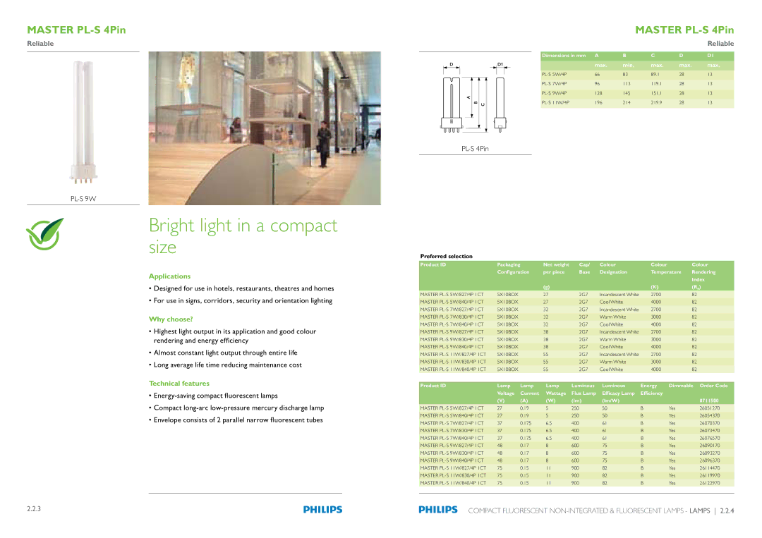 Philips Compact Fluorescent Integrated Lamps manual Bright light in a compact size, PL-S 4Pin 