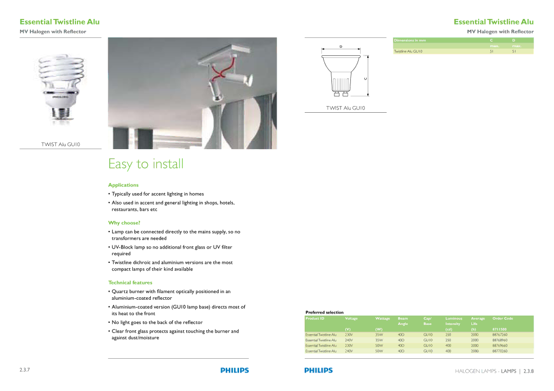 Philips Compact Fluorescent Integrated Lamps manual Easy to install, Twist Alu GU10 