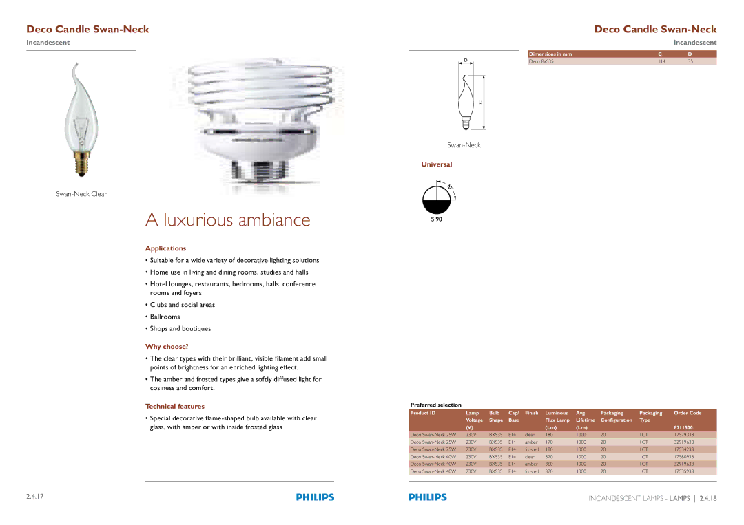 Philips Compact Fluorescent Integrated Lamps manual Luxurious ambiance, Swan-Neck Clear 