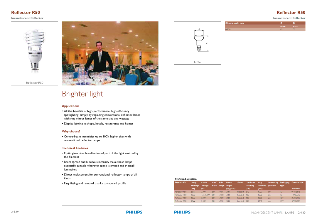 Philips Compact Fluorescent Integrated Lamps manual Brighter light, Reflector R50, NR50 