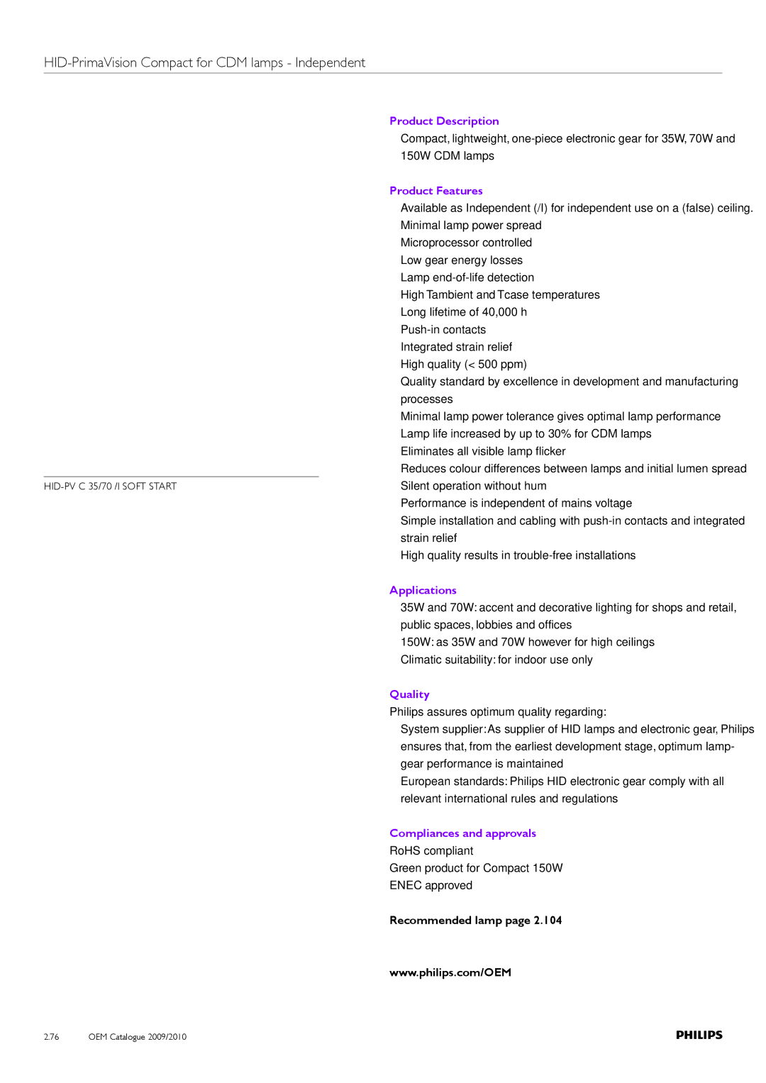 Philips Compact HID Lamp and Gear manual HID-PrimaVision Compact for CDM lamps Independent, Product Description 