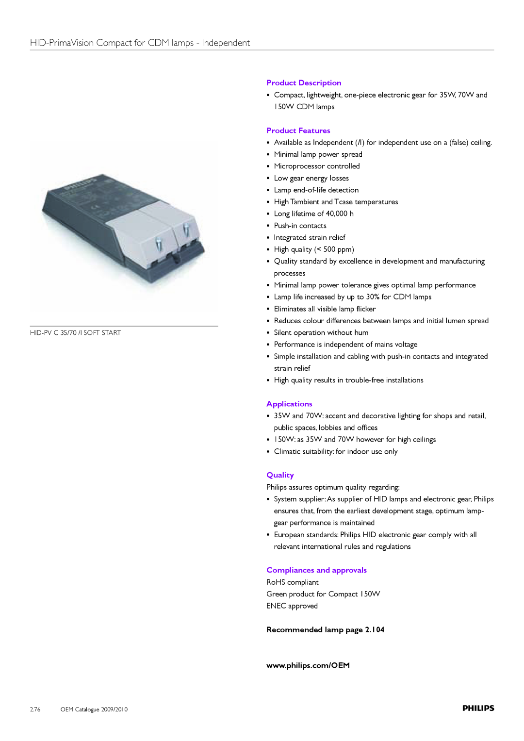 Philips Compact HID Lamp and Gear Product Description, Product Features, Applications, Quality, Compliances and approvals 