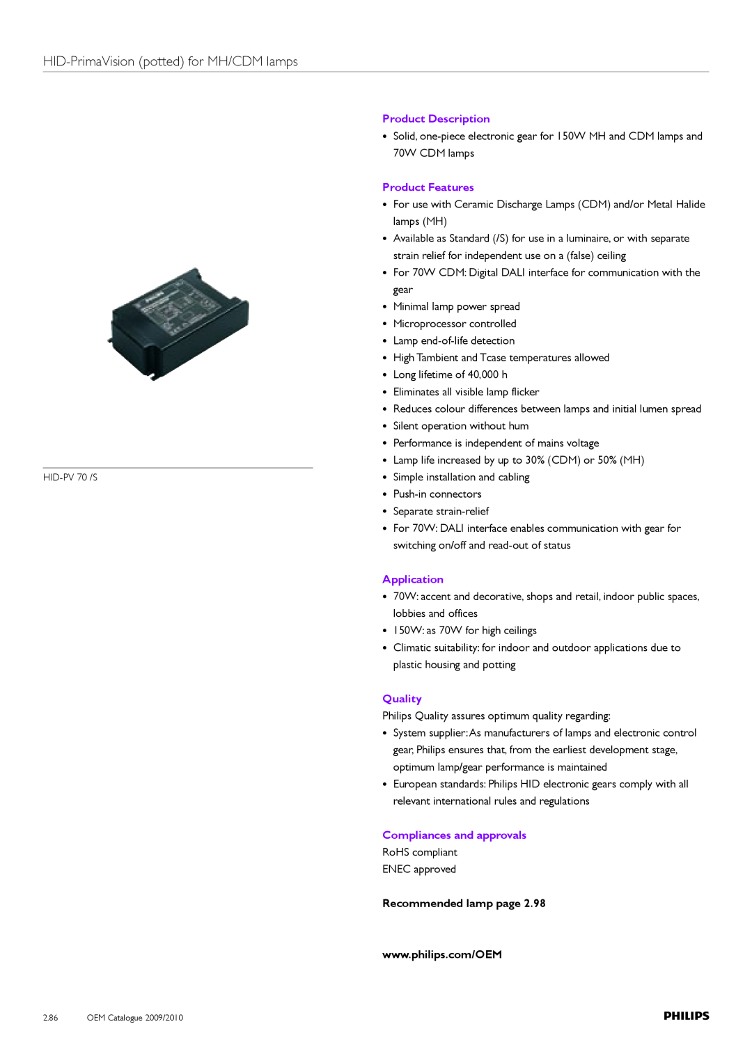 Philips Compact HID Lamp and Gear HID-PrimaVisionpotted for MH/CDM lamps, Product Description, Product Features, Quality 