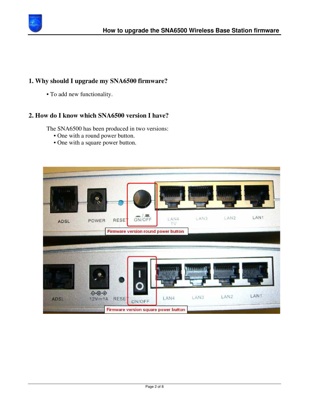 Philips CPWBS054 manual Why should I upgrade my SNA6500 firmware?, How do I know which SNA6500 version I have? 