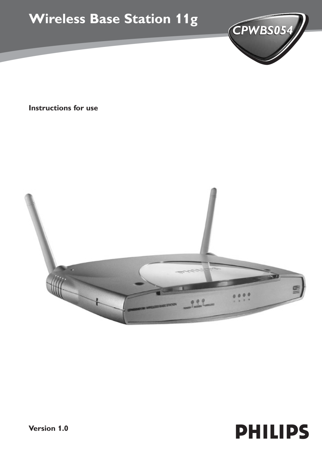Philips CPWBS054CPWBS054 manual Instructions for use Version, Wireless Base Station 11g 