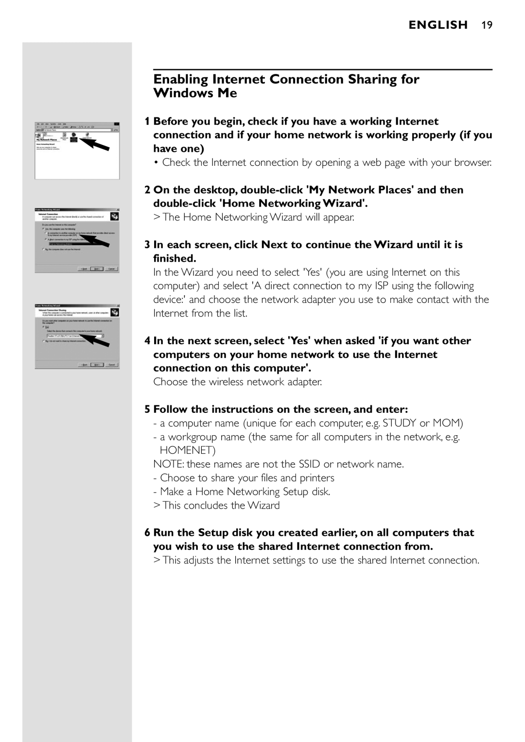 Philips CPWUA001 Enabling Internet Connection Sharing for Windows Me, Follow the instructions on the screen, and enter 