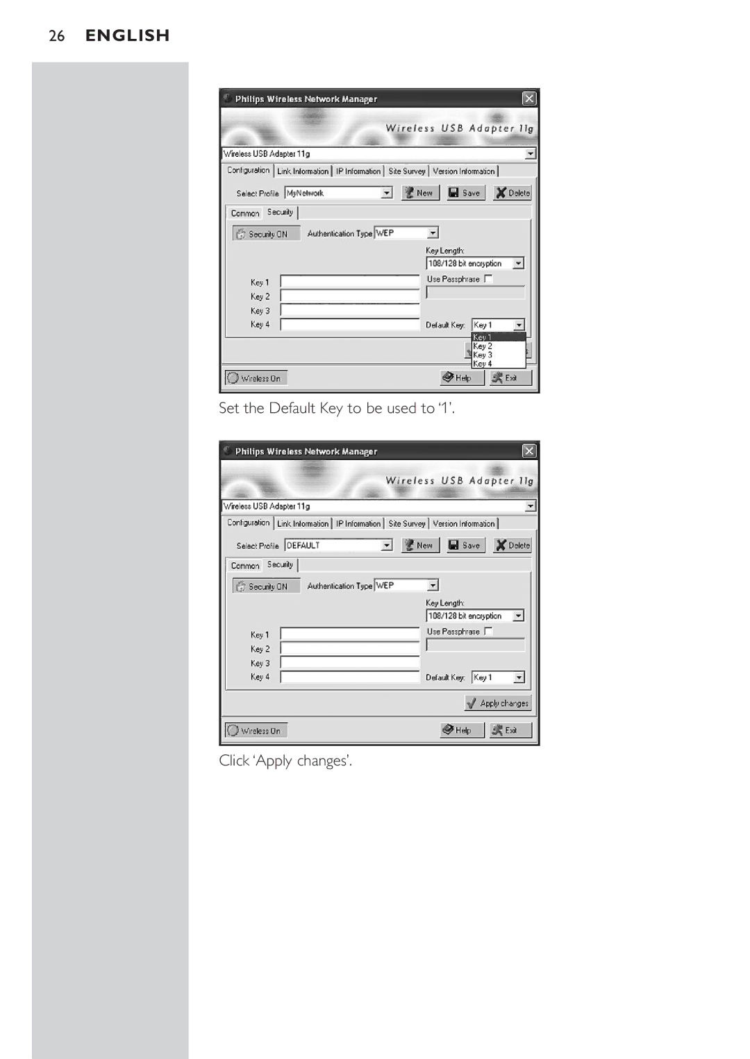 Philips CPWUA054 manual Set the Default Key to be used to ‘1’ Click ‘Apply changes’ 