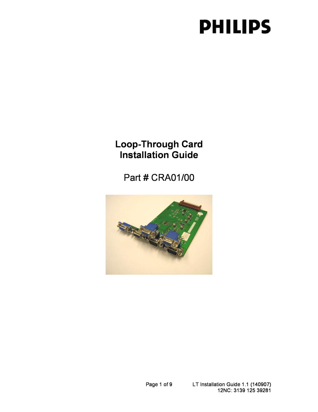 Philips CRA01/00 manual Loop-Through Card Installation Guide 