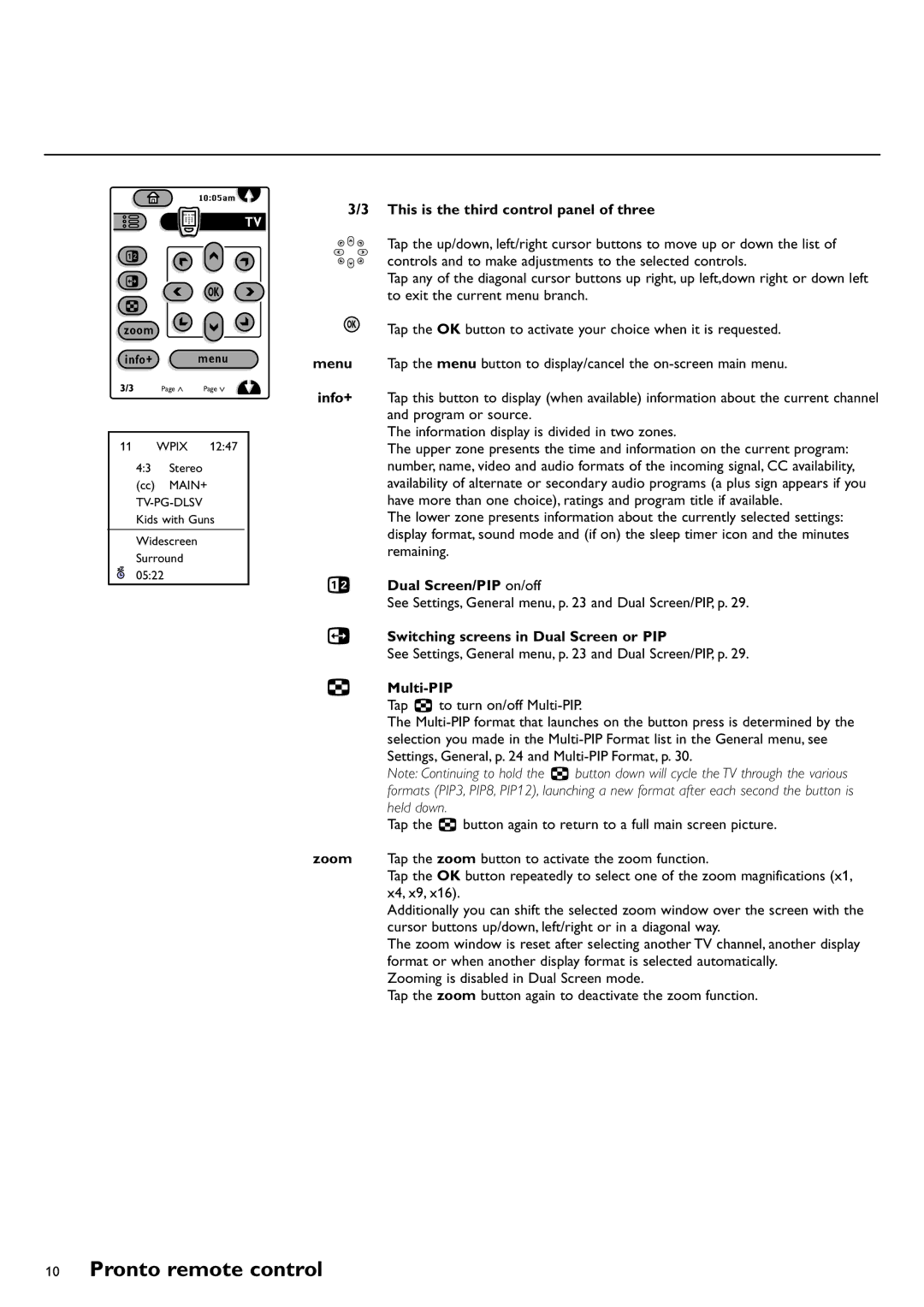 Philips CRT TV This is the third control panel of three, Dual Screen/PIP on/off, Switching screens in Dual Screen or PIP 