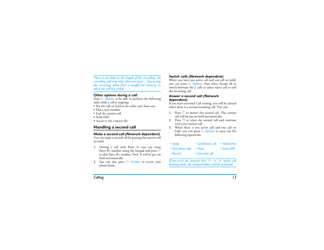 Philips CT9A9R manual Handling a second call, Other options during a call, Make a second call Network dependent 