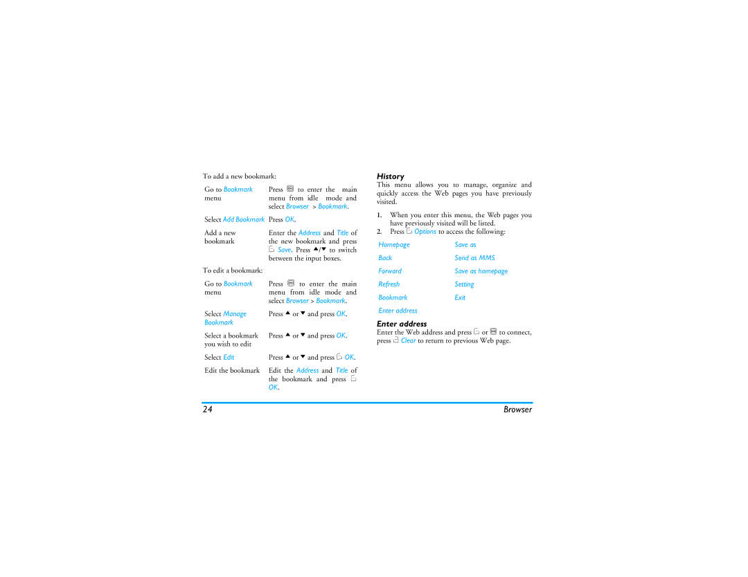 Philips CT9A9R manual History, Enter address, Go to Bookmark, Homepage Save as Back Send as MMS Forward 