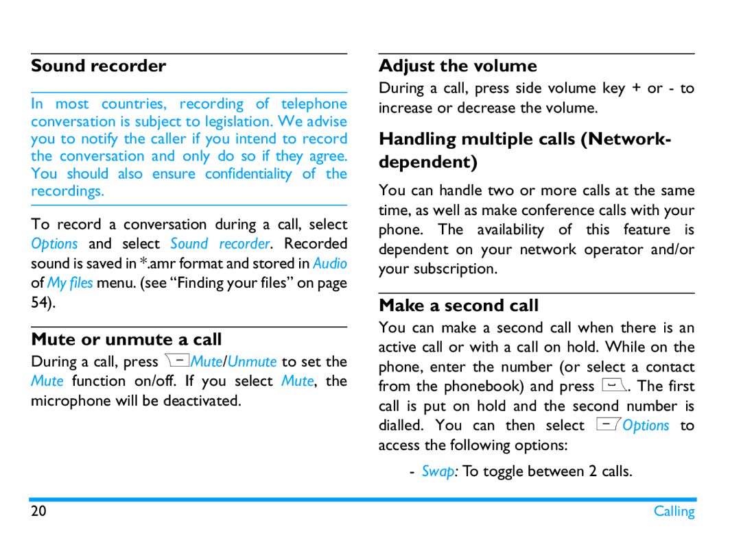 Philips CTX503WHT/00 Sound recorder, Mute or unmute a call, Adjust the volume, Handling multiple calls Network- dependent 