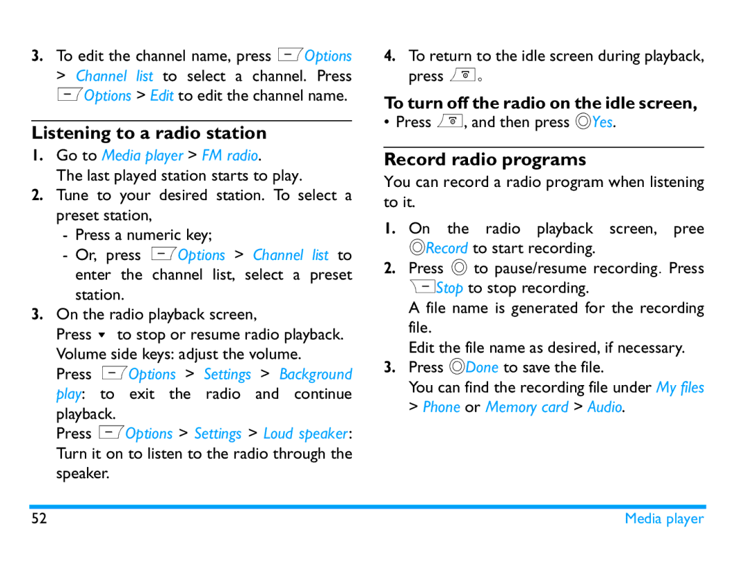 Philips CTX503WHT/00 manual Listening to a radio station, To turn off the radio on the idle screen, Record radio programs 