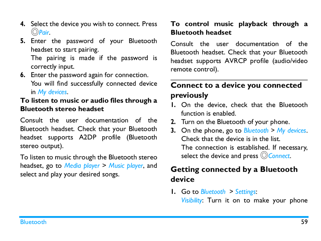 Philips CTX503WHT/00 manual Connect to a device you connected previously, Getting connected by a Bluetooth device 