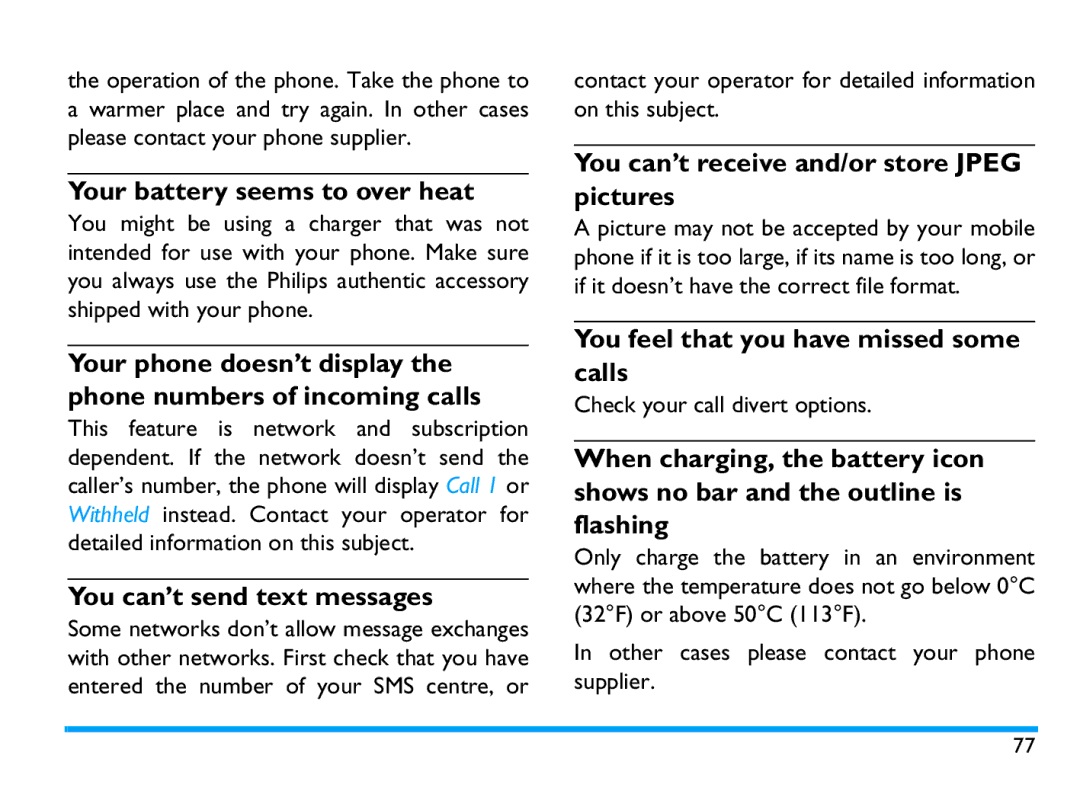 Philips CTX503WHT/00 manual Your battery seems to over heat, You can’t send text messages 