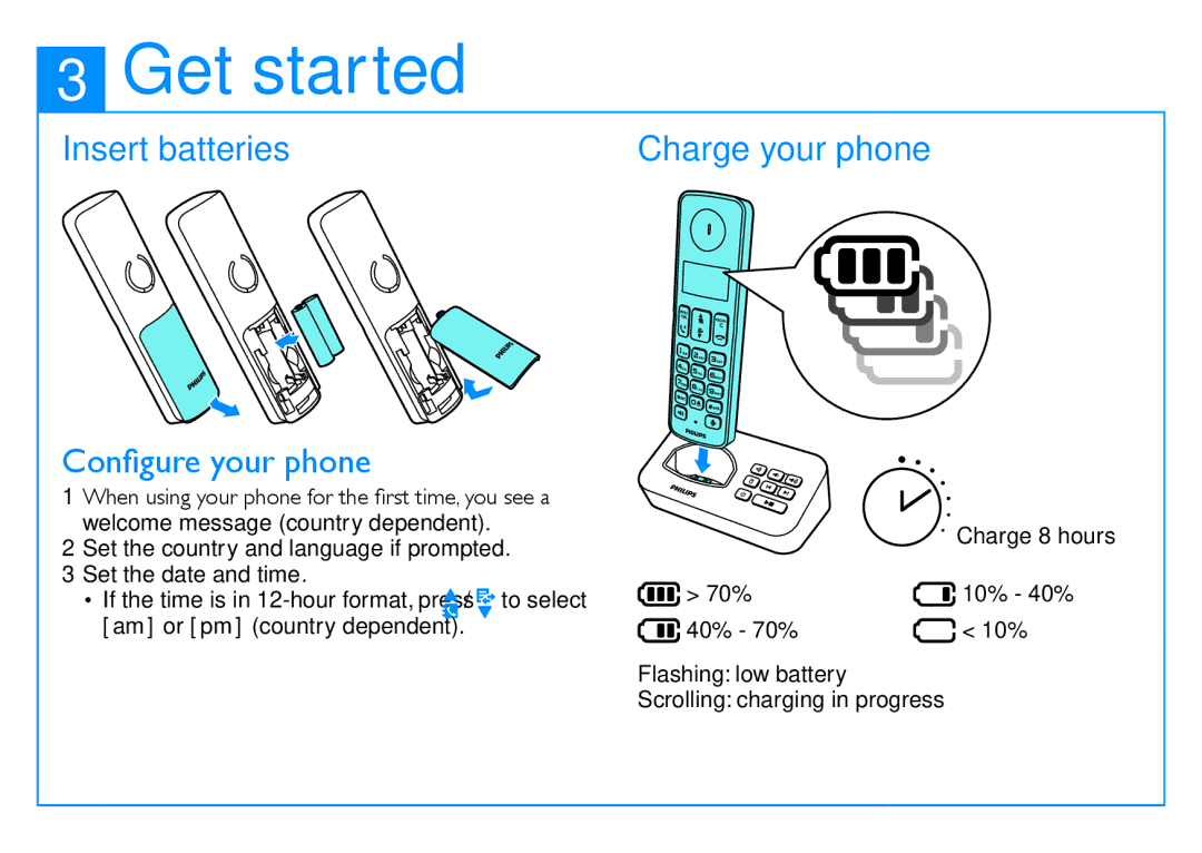 Philips D200, D205 user manual Get started, Insert batteries Configure your phone 