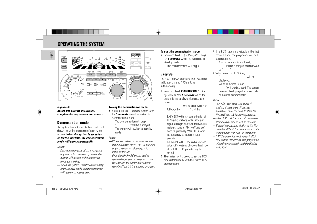 Philips D5 manual Operating the System, Easy Set, Demonstration mode, To stop the demonstration mode 