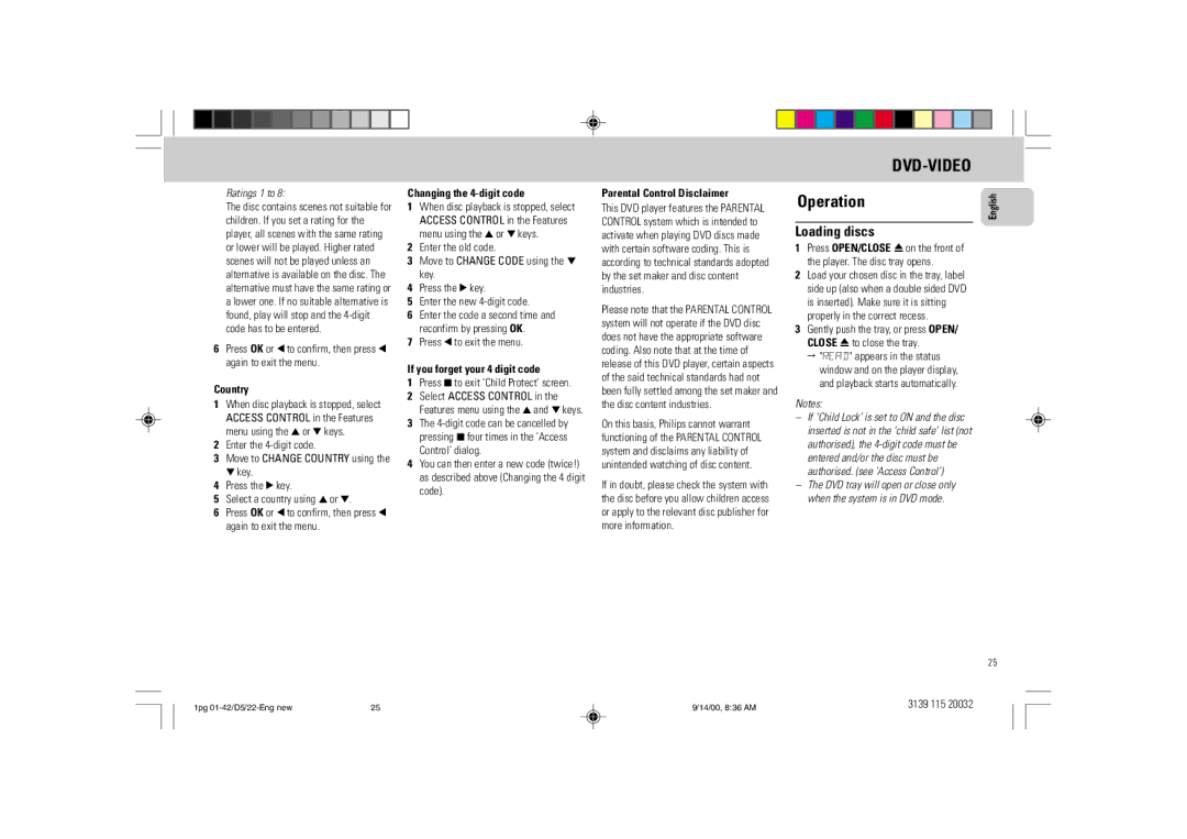 Philips D5 manual Loading discs, Ratings 1 to, Changing the 4-digit code, If you forget your 4 digit code 