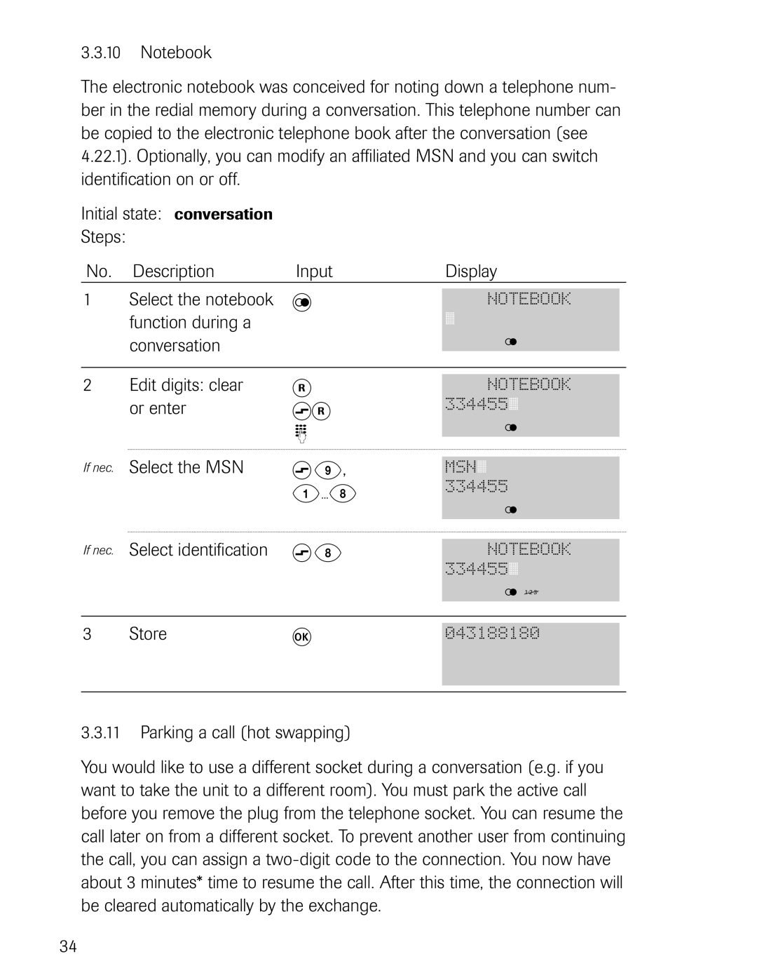 Philips D711, D721 manual Function during a, Edit digits clear Or enter, Select the MSN, Store 