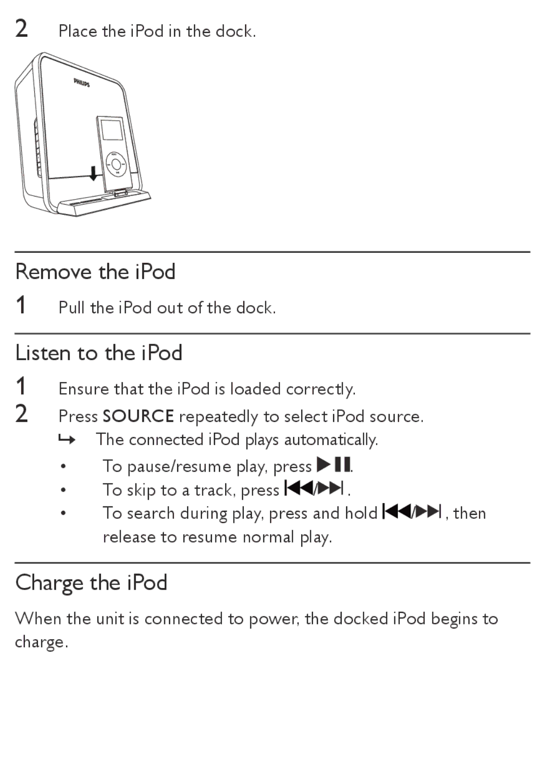 Philips DC190 user manual Remove the iPod, Listen to the iPod, Charge the iPod 