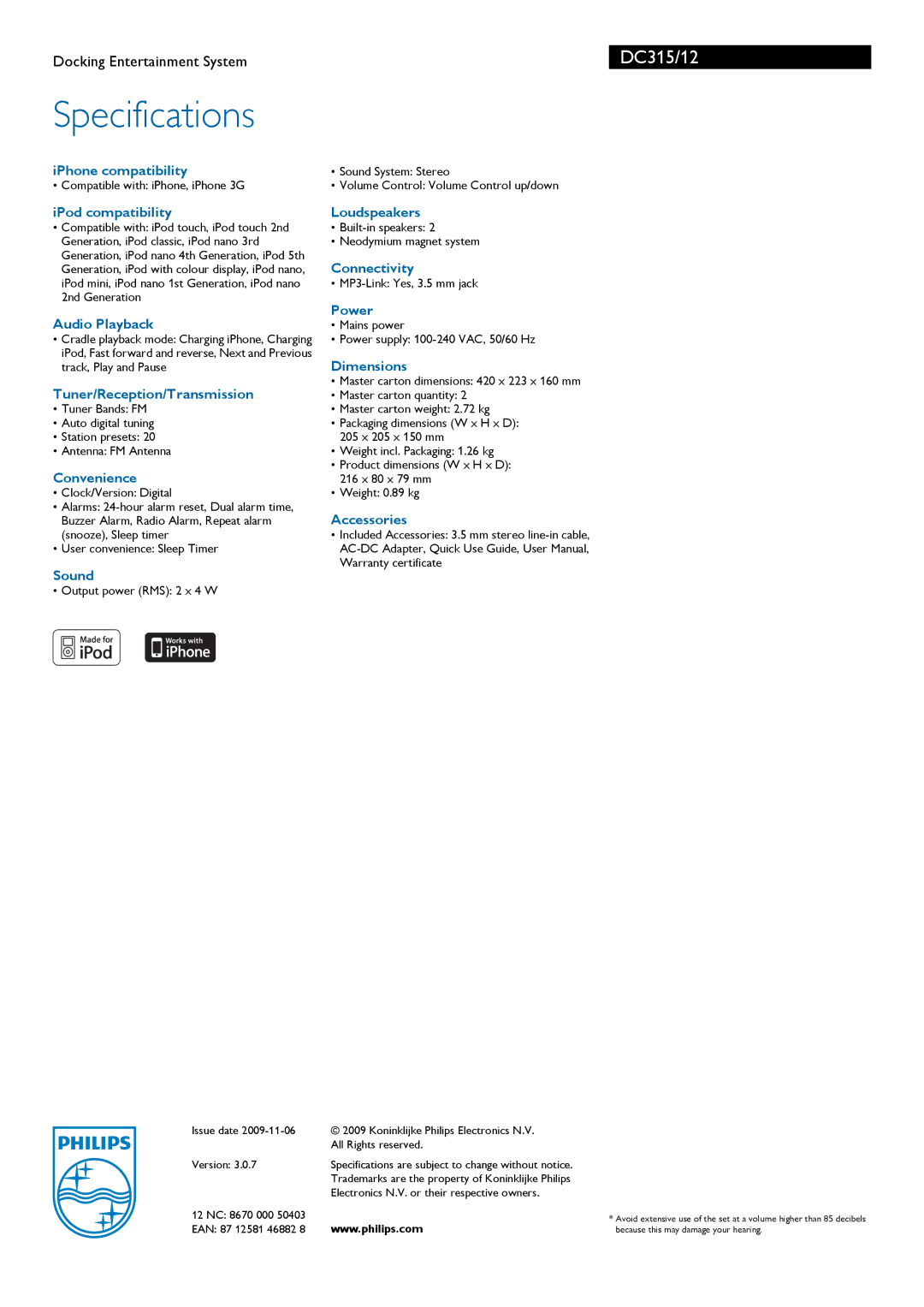 Philips DC315/12 manual IPhone compatibility, IPod compatibility, Audio Playback, Tuner/Reception/Transmission, Convenience 