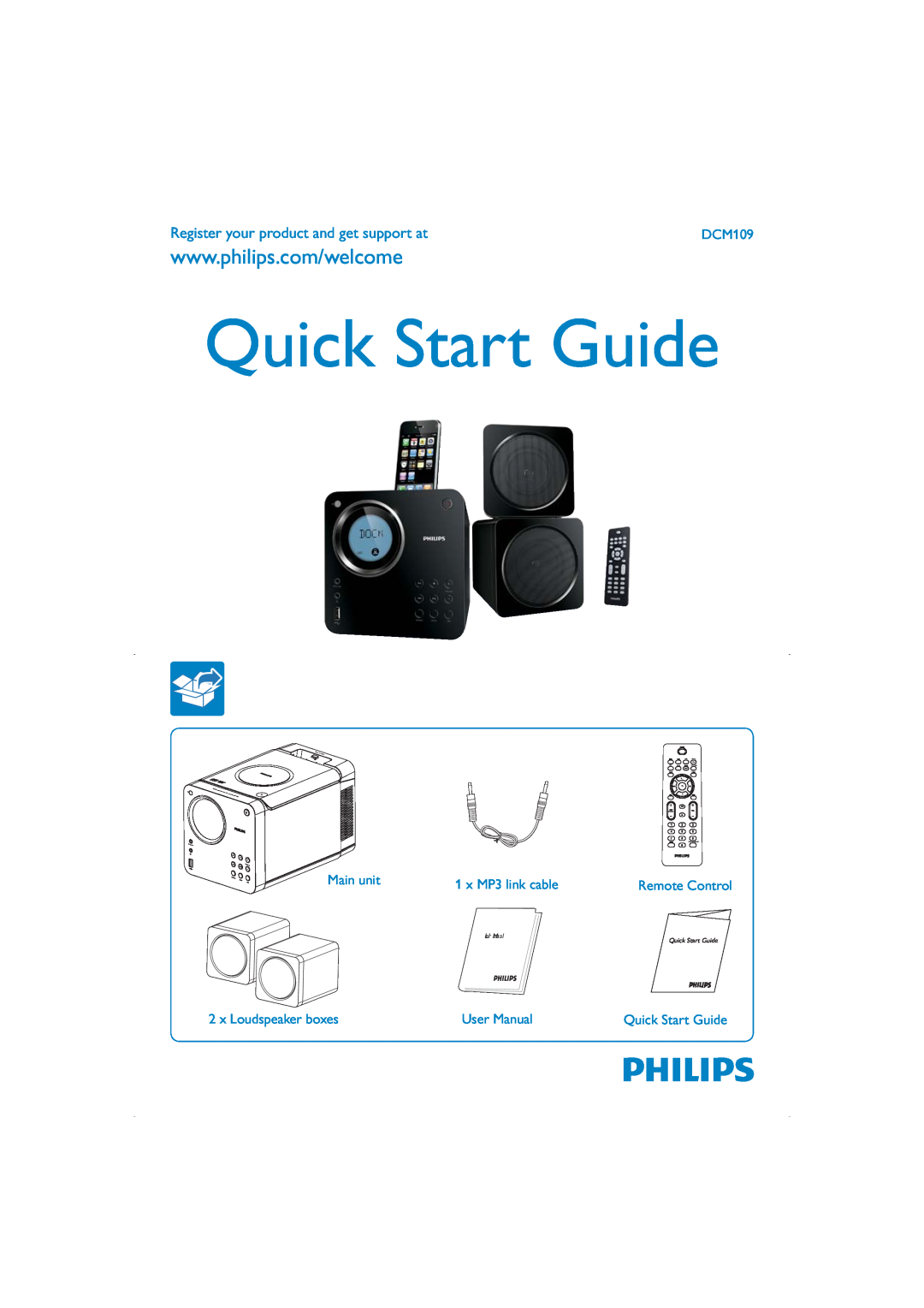 Philips DCM109/37 quick start Register your product and get support at, x Loudspeaker boxes, Quick Start Guide, Main unit 