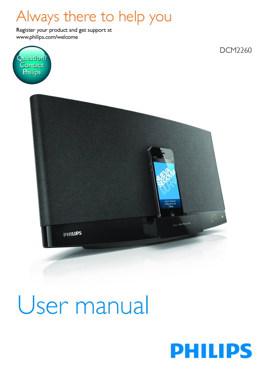 Philips DCM2260 user manual Always there to help you, Register your product and get support at 